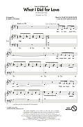 What I Did For Love (from A Chorus Line) (arr. Audrey Snyder)