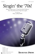 Singin' The 70's (arr. Paul Langford)
