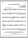 Let The World Sing Gloria - Cello