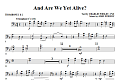 And Are We Yet Alive? - Trombone 1 & 2