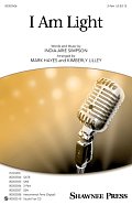 I Am Light (arr. Mark Hayes and Kimberly Lilley)