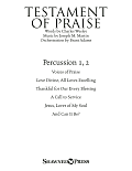 Testament of Praise (A Celebration of Faith) - Percussion 1 & 2