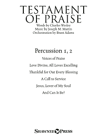 Testament of Praise (A Celebration of Faith) - Percussion 1 & 2 