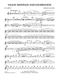 Valley Montage and Celebration - Bb Clarinet 1