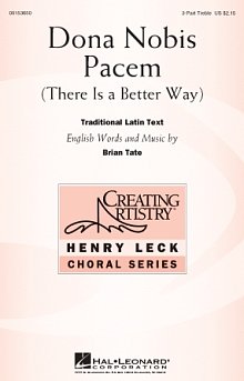 Dona Nobis Pacem (There Is A Better Way) 