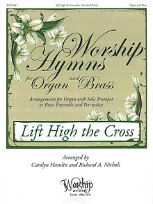 Lift High the Cross (arr. Carolyn Hamlin and Richard A. Nichols) 