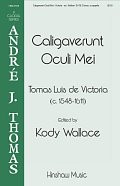 Caligaverunt Oculi Mei