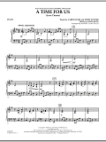 A Time For Us (Love Theme) - Piano