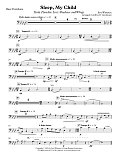 Sleep, My Child (from Paradise Lost: Shadows and Wings) - Bass Trombone