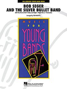 Bob Seger and The Silver Bullet Band - Conductor Score (Full Score) 