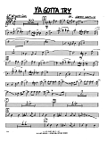 Ya Gotta Try - 1st Eb Alto Saxophone