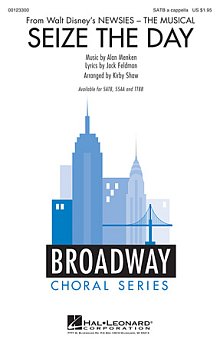 Seize The Day (from Newsies The Musical) (arr. Kirby Shaw) 