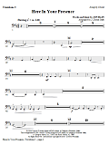 Here In Your Presence - Trombone 3