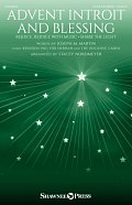 Advent Introit And Blessing (arr. Stacey Nordmeyer)