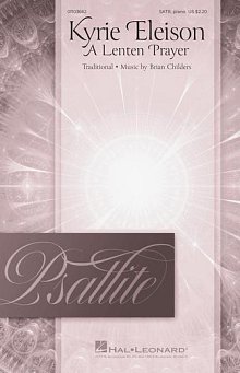 Kyrie Eleison (A Lenten Prayer) 