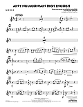 Ain't No Mountain High Enough (arr. Paul Murtha) - Alto Sax 2