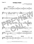To Honor Christ - Bb Trumpet 2,3