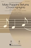 Mary Poppins Returns (Choral Highlights) (arr. Roger Emerson)