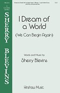 I Dream of a World