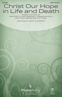Christ Our Hope In Life And Death (arr. David Angerman) 