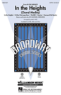 In The Heights (Choral Medley) (arr. Mac Huff)