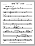 Make Mine Minor - 4th Trombone