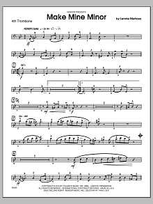 Make Mine Minor - 4th Trombone 