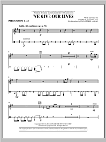 We Give Our Lives - Percussion 1 & 2