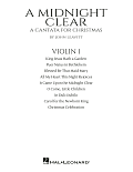 A Midnight Clear (A Cantata For Christmas) - Violin 1