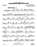 I Love Being Here with You (Key: Db) - Trombone 2