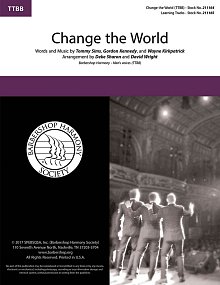 Change The World (arr. Deke Sharon, David Wright) 