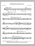 Crossing Parallels - Bb Trumpet 1
