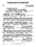 Smoke Gets In Your Eyes (arr. Roger Holmes) - Drums