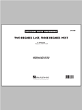 Two Degrees East, Three Degrees West - Full Score