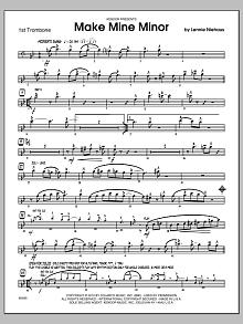 Make Mine Minor - 1st Trombone 