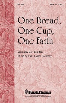 One Bread, One Cup, One Faith 