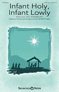 Infant Holy, Infant Lowly (arr. Gerald Custer)