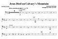 Jesus Died On Calvary's Mountain - Double Bass