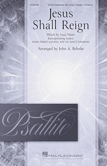 Jesus Shall Reign (arr. John A. Behnke) 