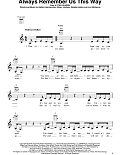 Always Remember Us This Way (from A Star Is Born)