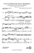 Come Celebrate The Festive Springtime (arr. Eloise Porter)