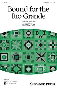 Bound For The Rio Grande (arr. Andrew Parr) 