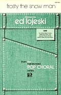 Frosty The Snow Man (arr. Ed Lojeski)