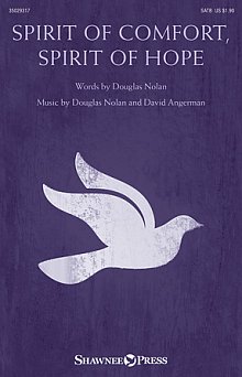 Spirit Of Comfort, Spirit Of Hope 