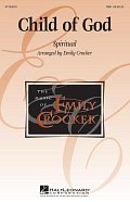Child Of God (arr. Emily Crocker)