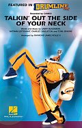 Talkin' Out The Side Of Your Neck - 3rd Trombone