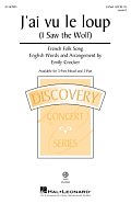 J'ai Vu Le Loup (I Saw The Wolf) (arr. Emily Crocker)