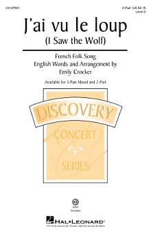 J'ai Vu Le Loup (I Saw The Wolf) (arr. Emily Crocker) 