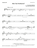 Have You Not Known? - Bb Clarinet