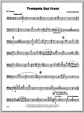 Trumpets Out Front - Trombone 3